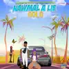 Gold - Nawmal a Lie - Single